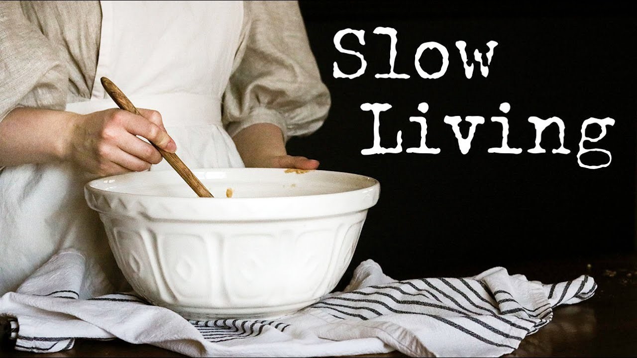 Slow Living